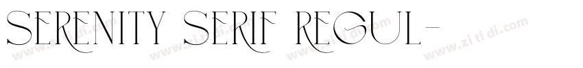 Serenity Serif Regul字体转换 Serenity Serif Regul字体转换